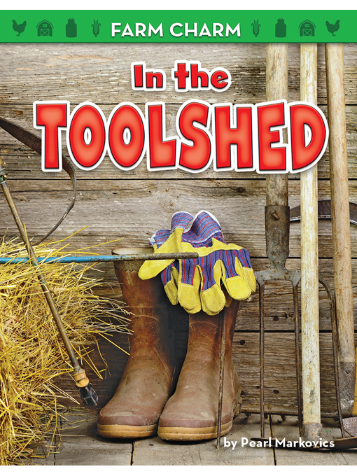 Title details for In the Toolshed by Pearl Markovics - Available